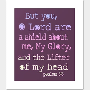 Psalm 3: 3 Lord is a sheild about me Posters and Art